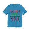 Santa Knows You're a Slut Unisex Tee