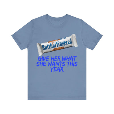 Unisex Jersey Short Sleeve Tee Butterfinger dirty shirt Adult humor Butterfinger shirt chocolate bar shirt candy shirt