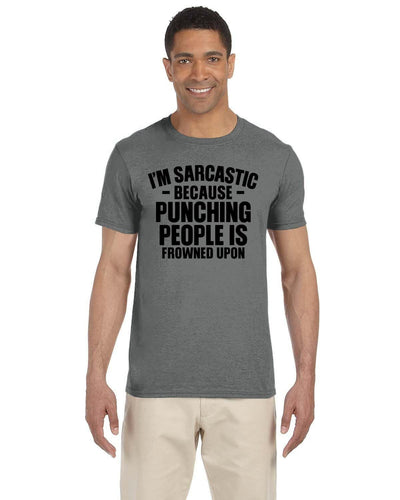 Im sarcastic because punching is bad