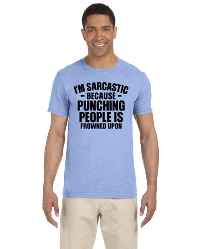 Im sarcastic because punching is bad