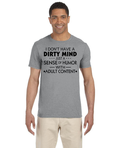 I don't have dirty mind just a dirty sense of humor