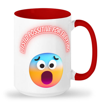 I tested positive for everything mug
