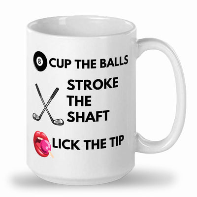Cup the balls stroke the shaft and lick the tip mug