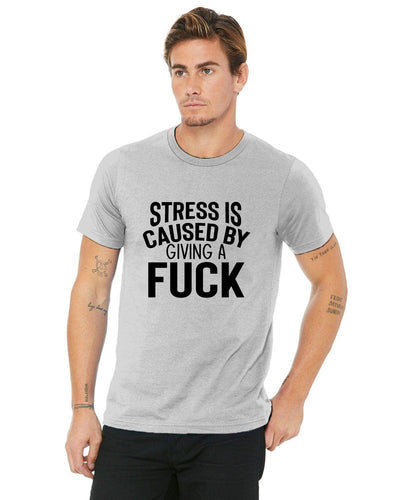 I have stress because I give a fuck shirt