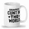 Grumpiest cunt in the world mug