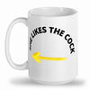 She likes the cock mug