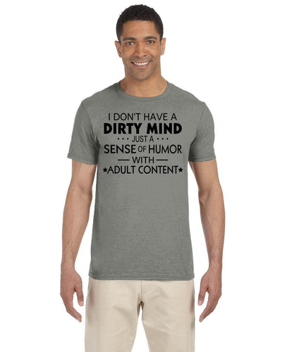 I don't have dirty mind just a dirty sense of humor