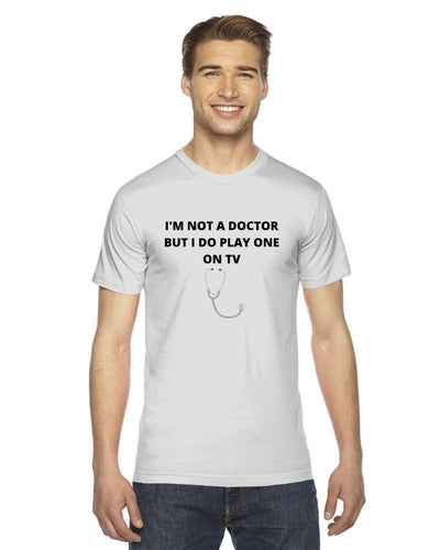 Im not a doctor but i do play one on tv