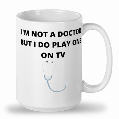 Im not a doctor but I do play on on tv