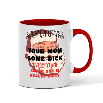 Bad Santa dirty Santa Xmas mug giving dick as presents to bad moms all over the world Santa dick for all slut mug