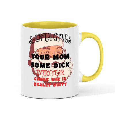 Bad Santa dirty Santa Xmas mug giving dick as presents to bad moms all over the world Santa dick for all slut mug