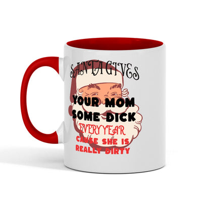 Bad Santa dirty Santa Xmas mug giving dick as presents to bad moms all over the world Santa dick for all slut mug