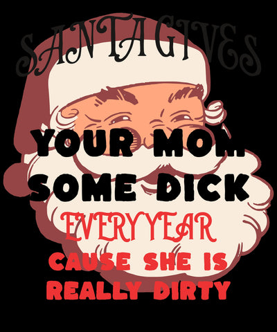 Bad Santa dirty Santa Xmas mug giving dick as presents to bad moms all over the world Santa dick for all slut mug