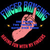 Finger banging is making a comeback come get your finger banging t-shirt dirty shirt adullt shirt funny adult humor finger bang