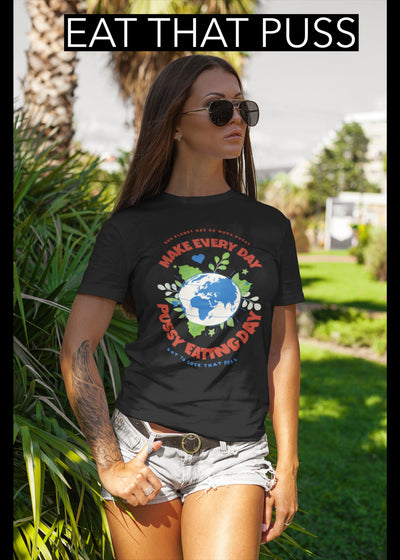 Bella + Canvas Unisex Jersey T-Shirt | 3001C Pussy eating day suck that pussy adult humor pussy shirt that lets you eat pussy