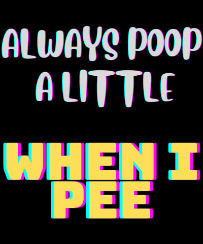 Bella + Canvas Unisex Jersey T-Shirt | 3001C Adult humor poop shirt funny poop shirt I always poop when i pee shirt great Xmas gift
