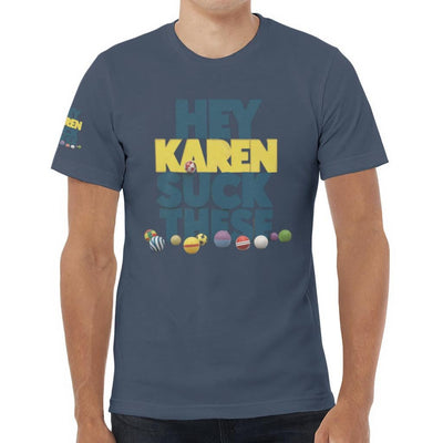 Unisex Jersey Tee Karen shirt summer Karen shirt party Karen swag get your hot Karen suck these balls shirt