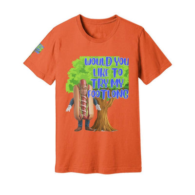 Unisex Jersey Tee Try my wiener suck my cock shirt eat my ass footlong dick suck dick put my wiener in your mouth