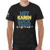 Unisex Jersey Tee Karen shirt summer Karen shirt party Karen swag get your hot Karen suck these balls shirt